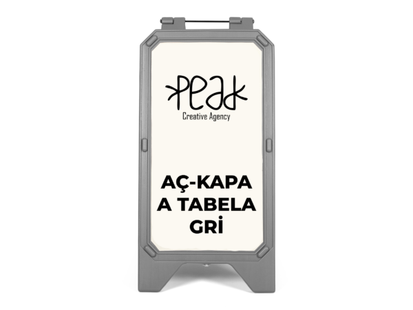 Aç Kapa A Tabela Gri, Dubalar Açık Hava, Peak Reklam Bursa